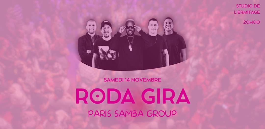 Roda Gira - Paris Samba Group