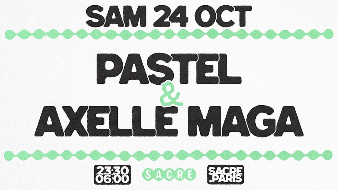 Pastel & Axelle Maga