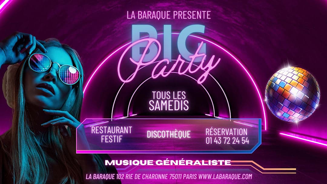 La soirée Big Party