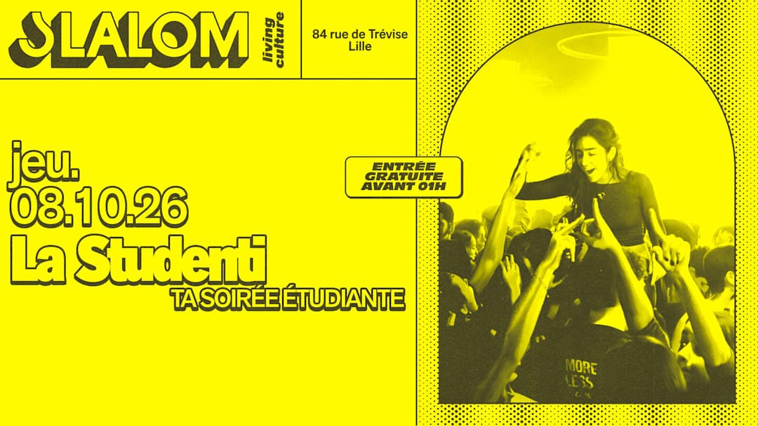 La Studenti - Ta soirée étudiante