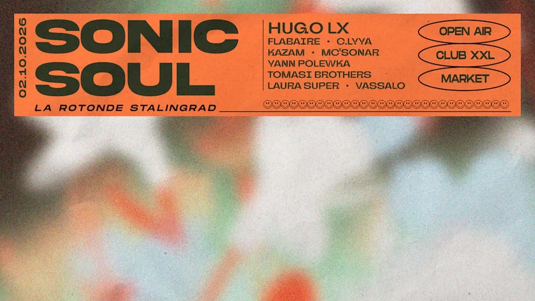Sonic Soul · Open air & club : Hugo LX, Kazam, C.Lyya