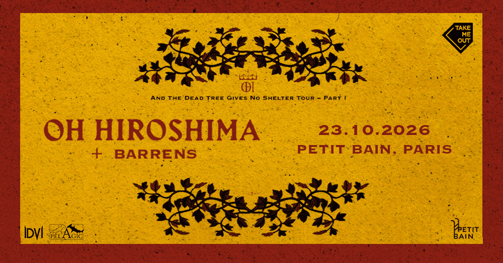 Oh Hiroshima + Barrens