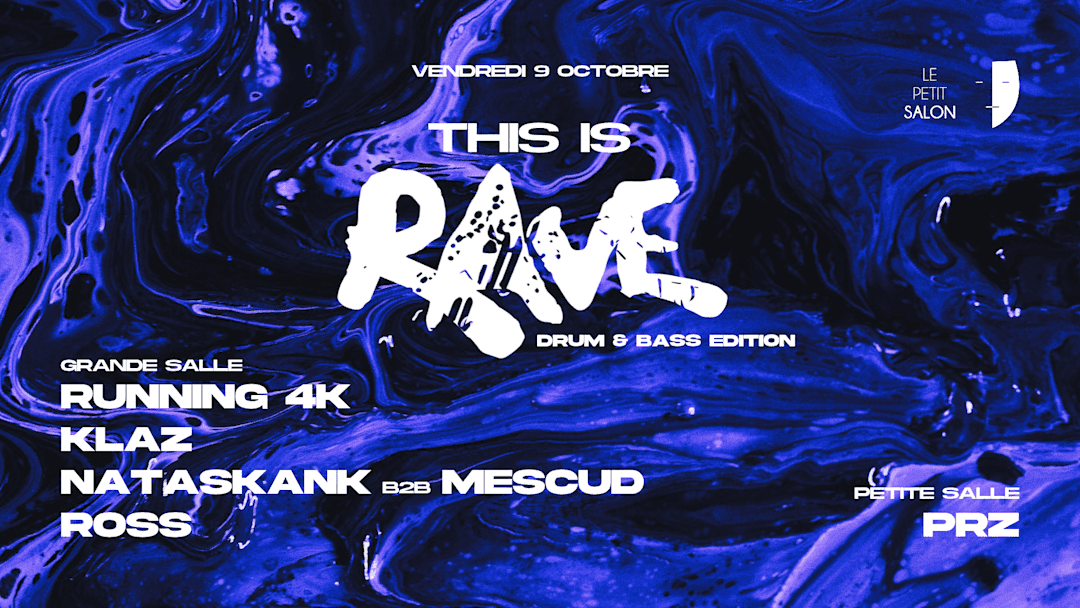 This Is Rave (D&B Edition) : Running 4K, Klaz, Ross & More