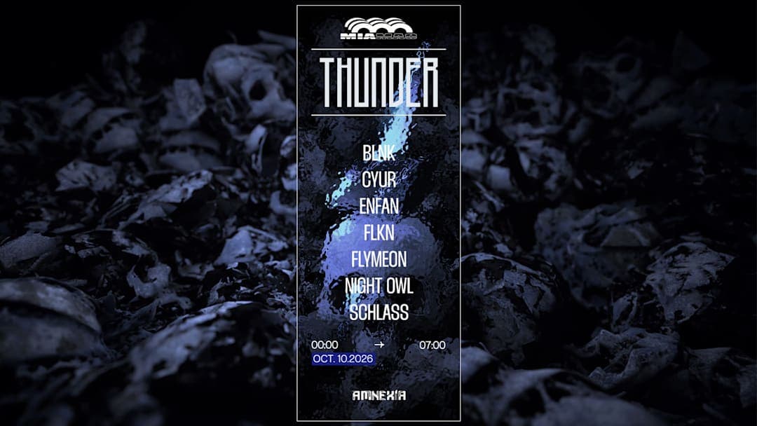 Thunder : Flymeon, Enfan, Cyur, Blnk, Night Owl & More
